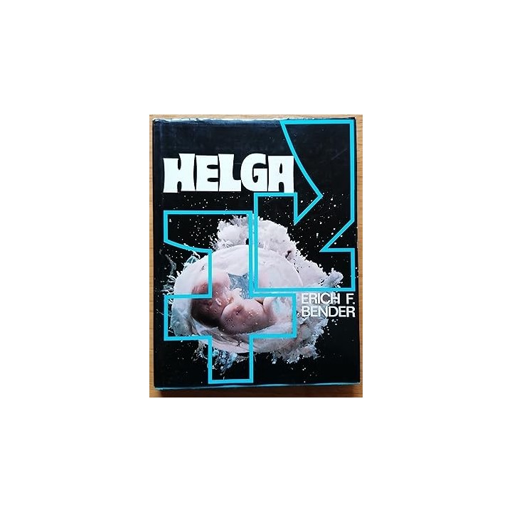 Helga - Erich F. Bender.